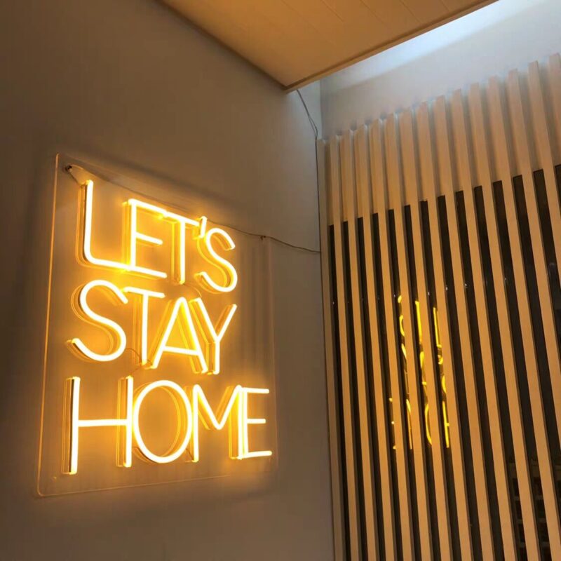 Contoh neon sign lets stay home